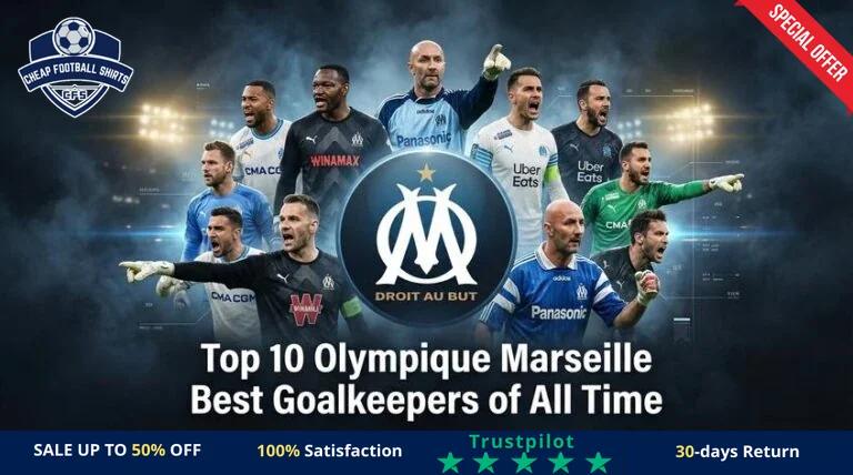 top-10-olympique-marseille-best-goalkeepers-of-all-time-featured-768x428-r