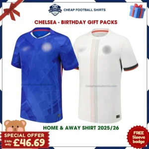 Chelsea FC Gift Bundle - Home & Away Cheap Football Shirts 2025/26 Overview