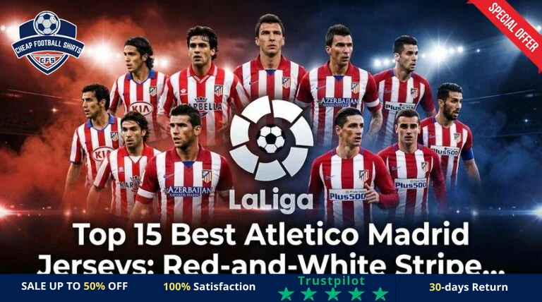 top-15-best-atletico-madrid-jerseys-red-and-white-stripe-featured-768x428-re