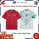Portugal Birthday Football Shirt Gift Pack 2026 - Home & Away