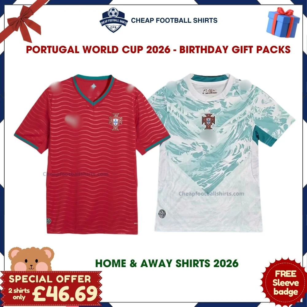 Portugal Birthday Football Shirt Gift Pack 2026 - Home & Away