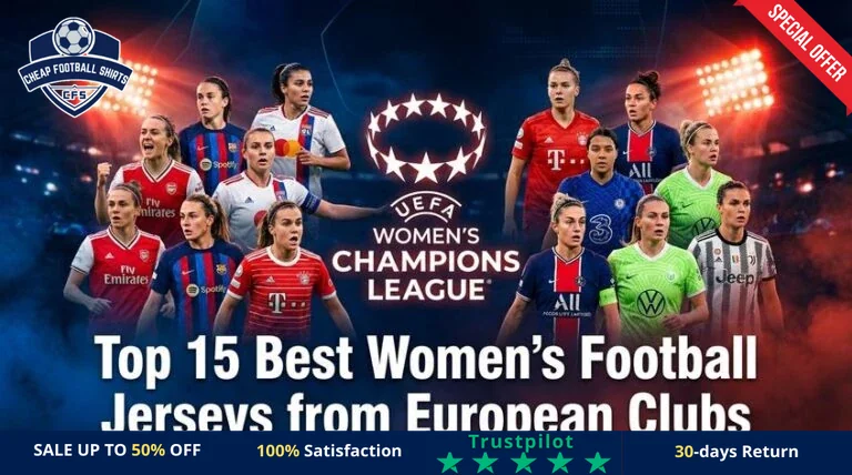top-15-best-women-s-football-jerseys-from-european-clubs-featured-768x428-re