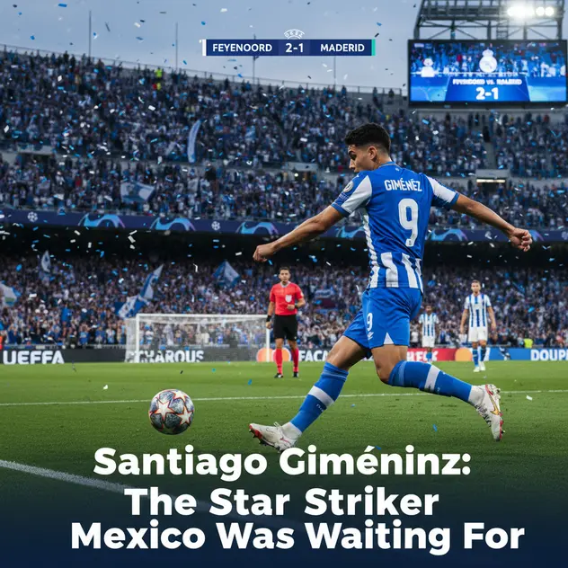 Santiago Giménez: The Star Striker Mexico Was Waiting For