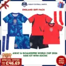 England World Cup 2026 Gift Pack – Away and Goalkeeper Kids Cheap Football Kits (With Socks)