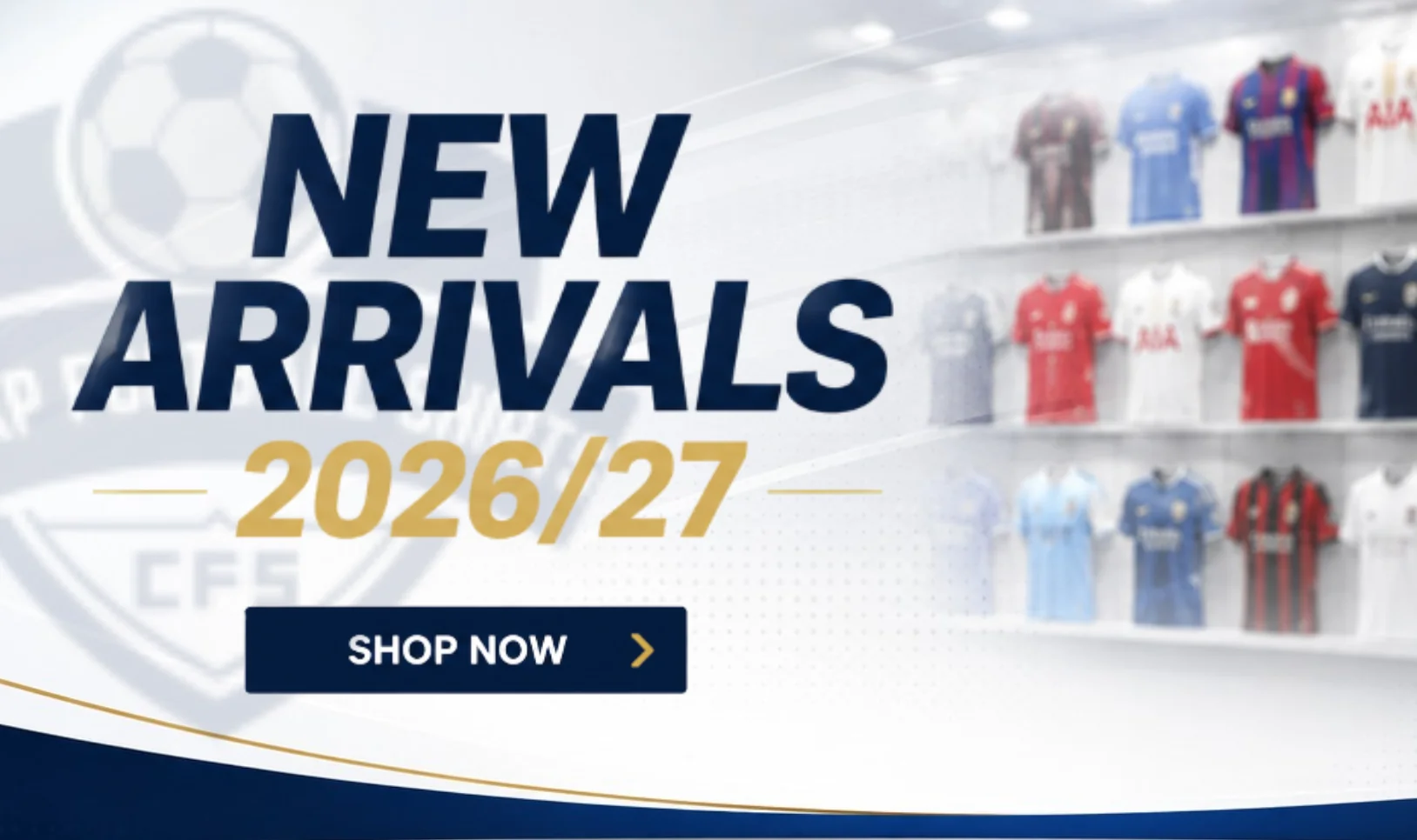 CFS New Arrivals 2026_27 banner Mobile