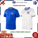 Chelsea 2026/27 Gift Pack – Home and Third Men Cheap Football Shirts - Overview